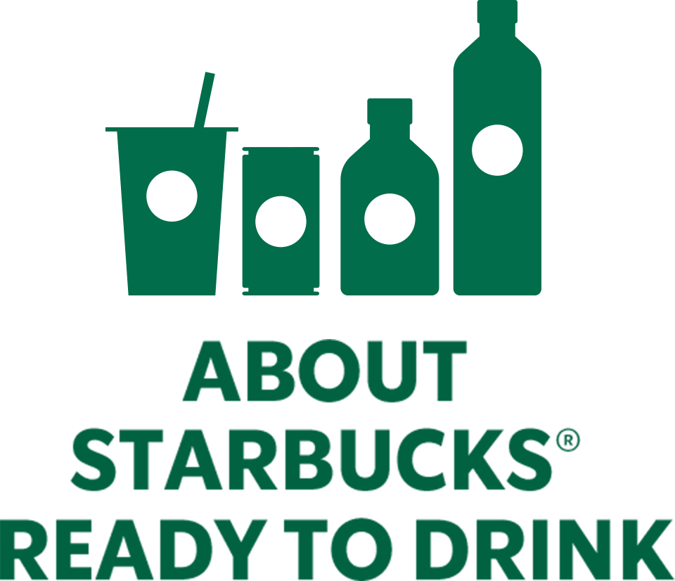STARBUCKS READY TO DRINK
